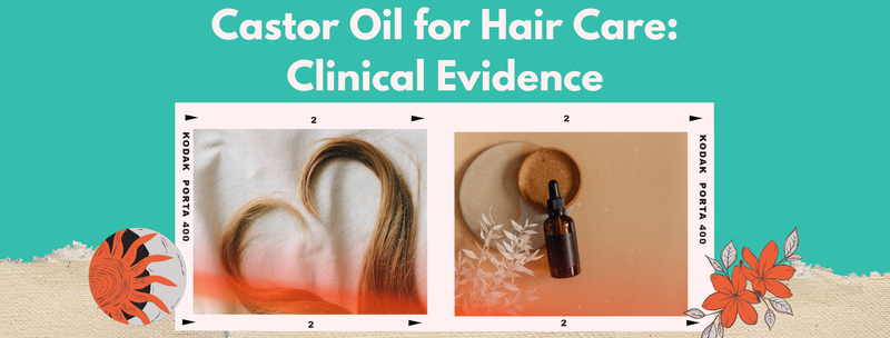 Featured image for Castor Oil for Hair Care: Clinical Evidence